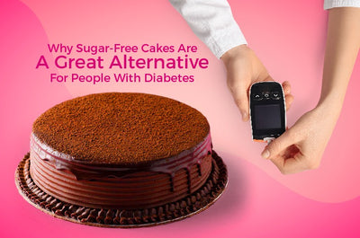 Why Sugar-Free Cakes Are A Great Alternative For People With Diabetes?